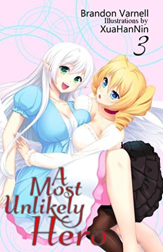 Cover for A Most Unlikely Hero, Vol. 3