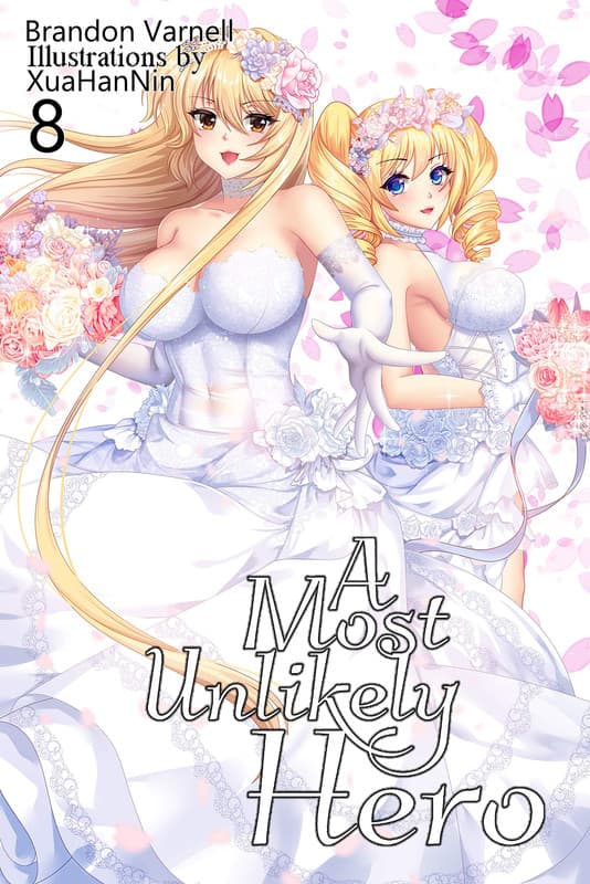 Cover for A Most Unlikely Hero, Vol 8