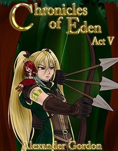 Cover for Chronicles of Eden - Act V