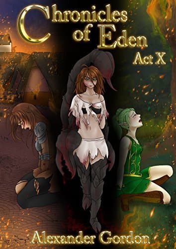 Cover for Chronicles of Eden - Act X
