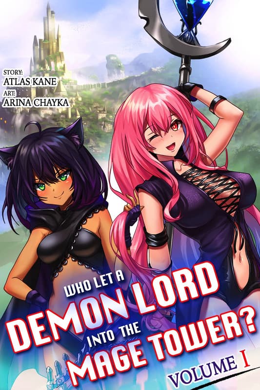 Cover for Who Let a Demon Lord into the Mage Tower? Volume 1