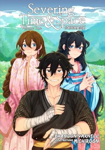 Cover for Severing Time & Space, Volume 1