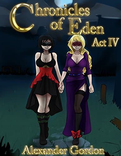 Cover for Chronicles of Eden - Act IV