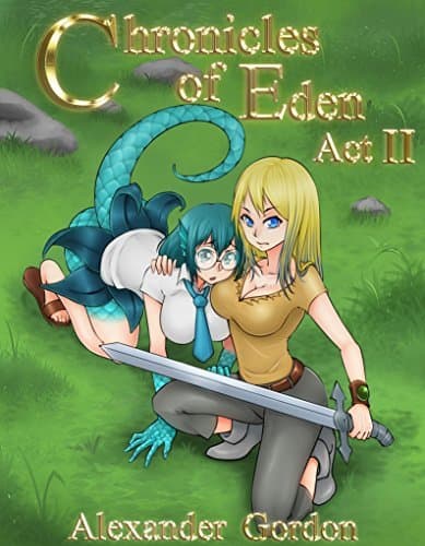 Cover for Chronicles of Eden - Act II