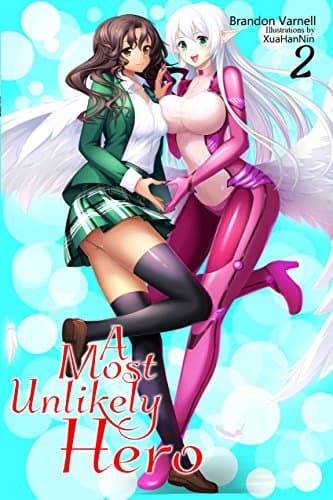 Cover for A Most Unlikely Hero, Vol. 2